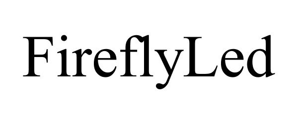 Trademark Logo FIREFLYLED