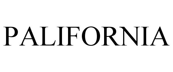 Trademark Logo PALIFORNIA