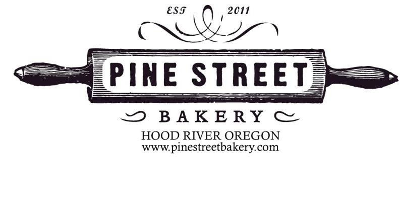  EST 2001 PINE STREET BAKERY HOOD RIVER OREGON WWW.PINESTREETBAKERY.COM