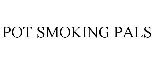 Trademark Logo POT SMOKING PALS