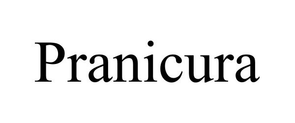 Trademark Logo PRANICURA