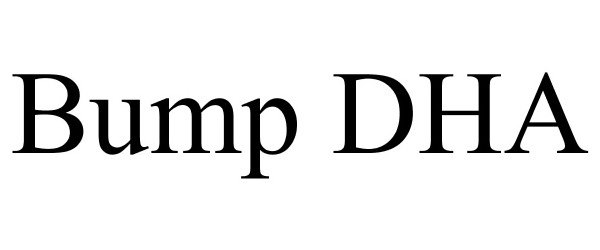 Trademark Logo BUMP DHA