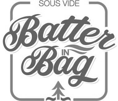  SOUS VIDE BATTER IN BAG