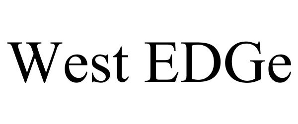 Trademark Logo WEST EDGE