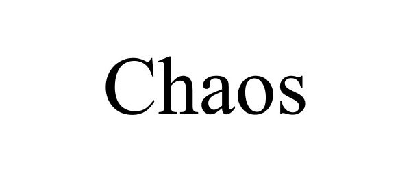 Trademark Logo CHAOS