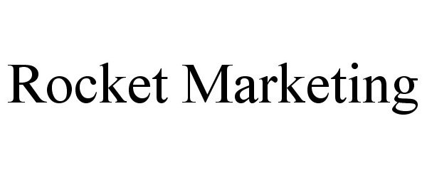 Trademark Logo ROCKET MARKETING