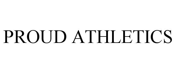  PROUD ATHLETICS