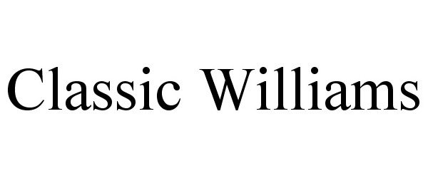 Trademark Logo CLASSIC WILLIAMS