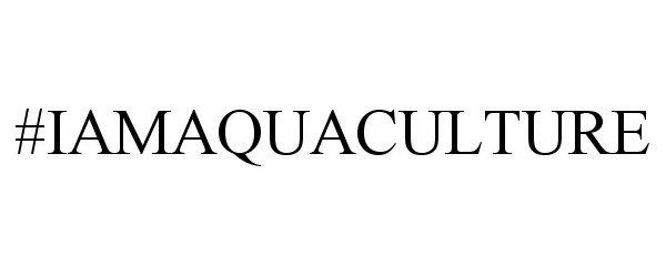  #IAMAQUACULTURE