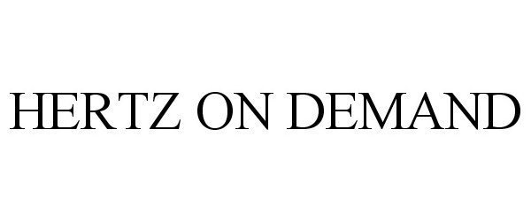 Trademark Logo HERTZ ON DEMAND