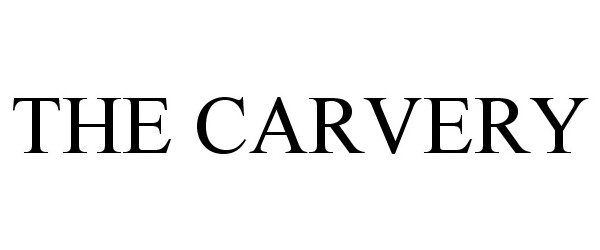Trademark Logo THE CARVERY