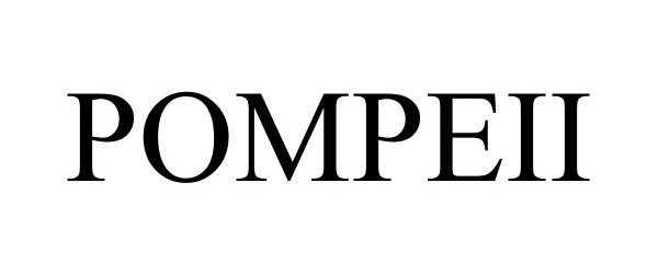 Trademark Logo POMPEII