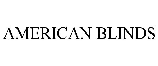  AMERICAN BLINDS