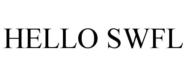 Trademark Logo HELLO SWFL