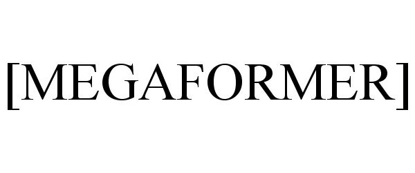 Trademark Logo [MEGAFORMER]