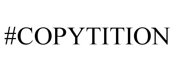 Trademark Logo #COPYTITION
