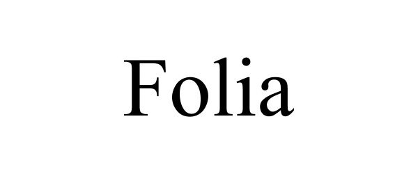 Trademark Logo FOLIA