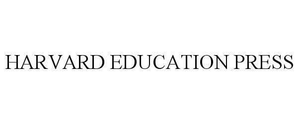  HARVARD EDUCATION PRESS