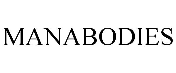 Trademark Logo MANABODIES