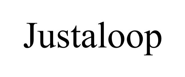 Trademark Logo JUSTALOOP