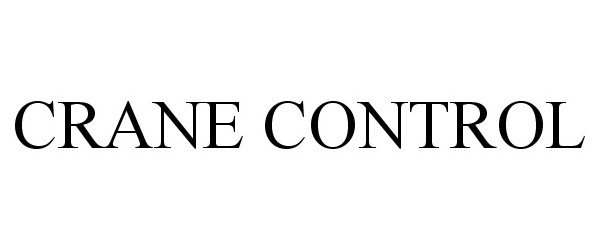 Trademark Logo CRANE CONTROL