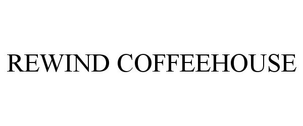 Trademark Logo REWIND COFFEEHOUSE