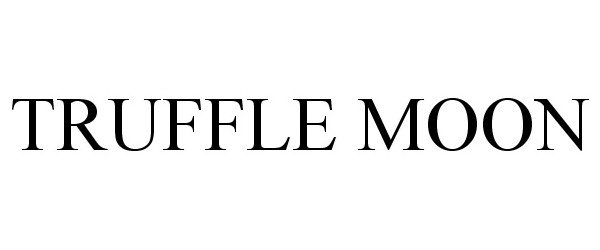 Trademark Logo TRUFFLE MOON