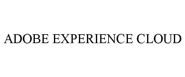 Trademark Logo ADOBE EXPERIENCE CLOUD