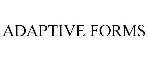  ADAPTIVE FORMS