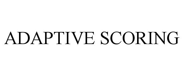 Trademark Logo ADAPTIVE SCORING