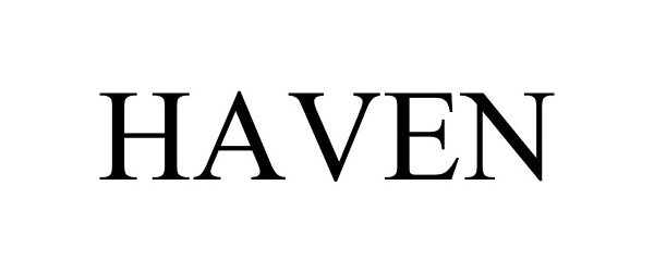 Trademark Logo HAVEN