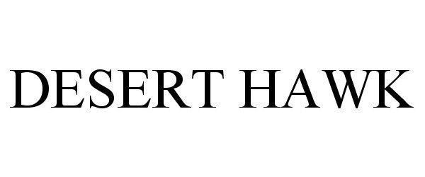 Trademark Logo DESERT HAWK