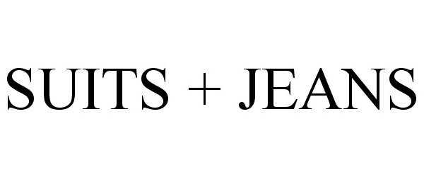  SUITS + JEANS