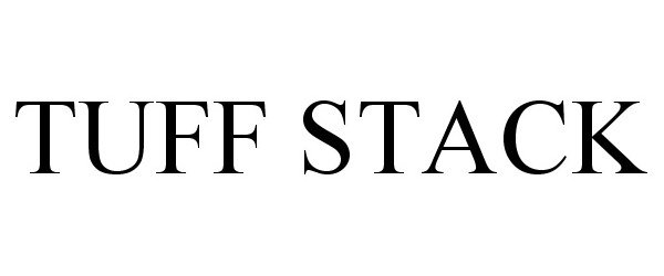 Trademark Logo TUFF STACK