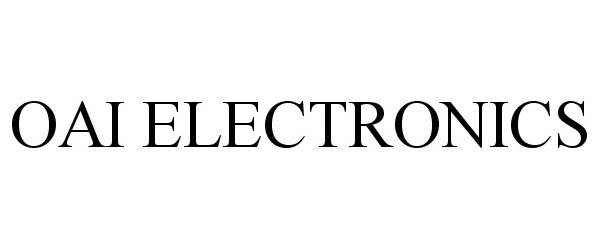 Trademark Logo OAI ELECTRONICS