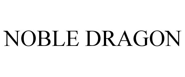 Trademark Logo NOBLE DRAGON