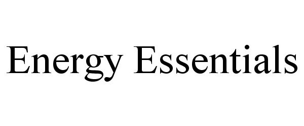 Trademark Logo ENERGY ESSENTIALS