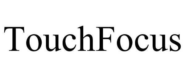 Trademark Logo TOUCHFOCUS