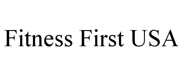 Trademark Logo FITNESS FIRST USA