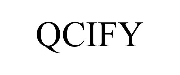 Trademark Logo QCIFY
