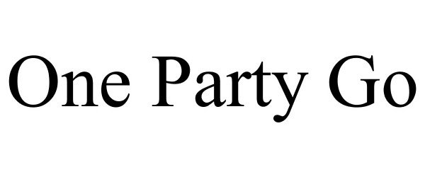  ONE PARTY GO