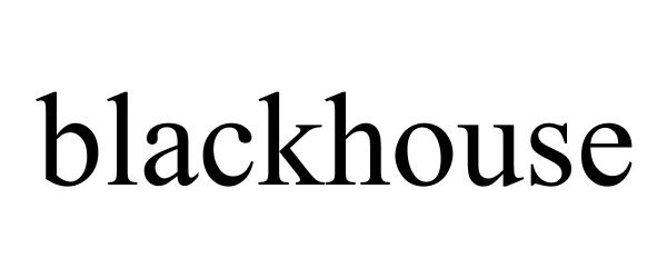 BLACKHOUSE