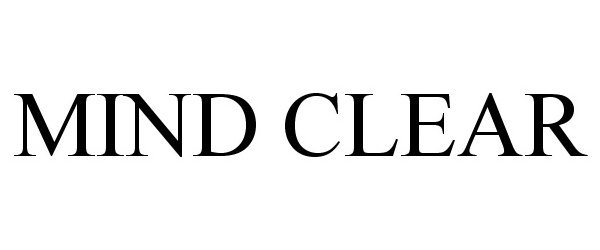 Trademark Logo MIND CLEAR