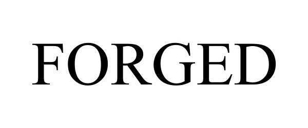 Trademark Logo FORGED