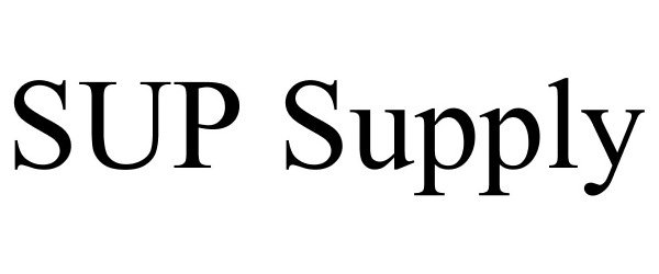 Trademark Logo SUP SUPPLY