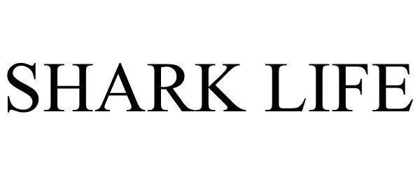 Trademark Logo SHARK LIFE