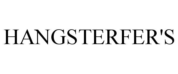 Trademark Logo HANGSTERFER'S