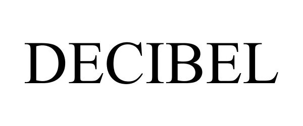Trademark Logo DECIBEL