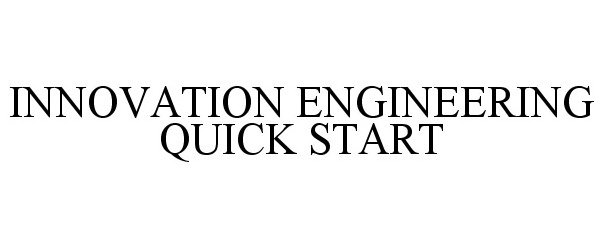  INNOVATION ENGINEERING QUICK START