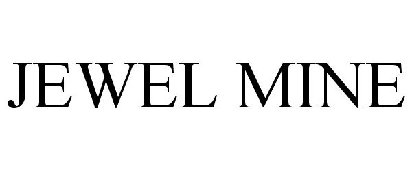 Trademark Logo JEWEL MINE